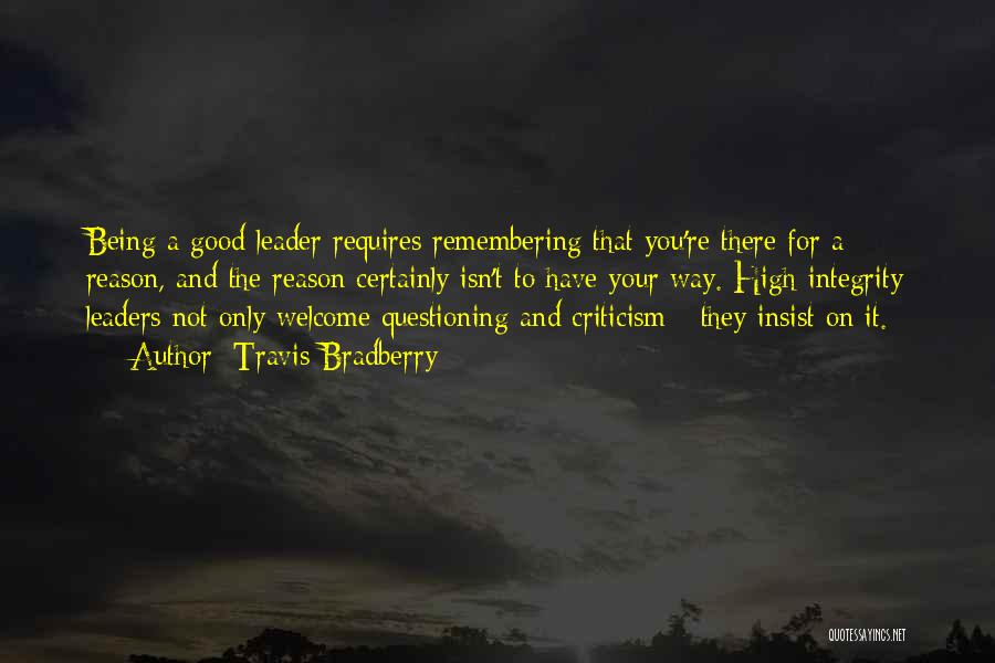 Not Being A Good Leader Quotes By Travis Bradberry