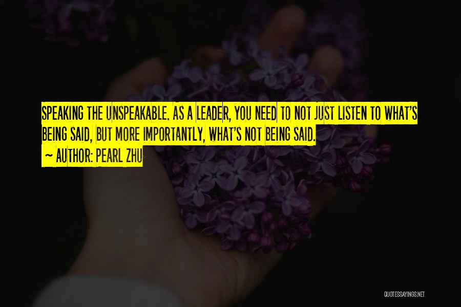 Not Being A Leader Quotes By Pearl Zhu