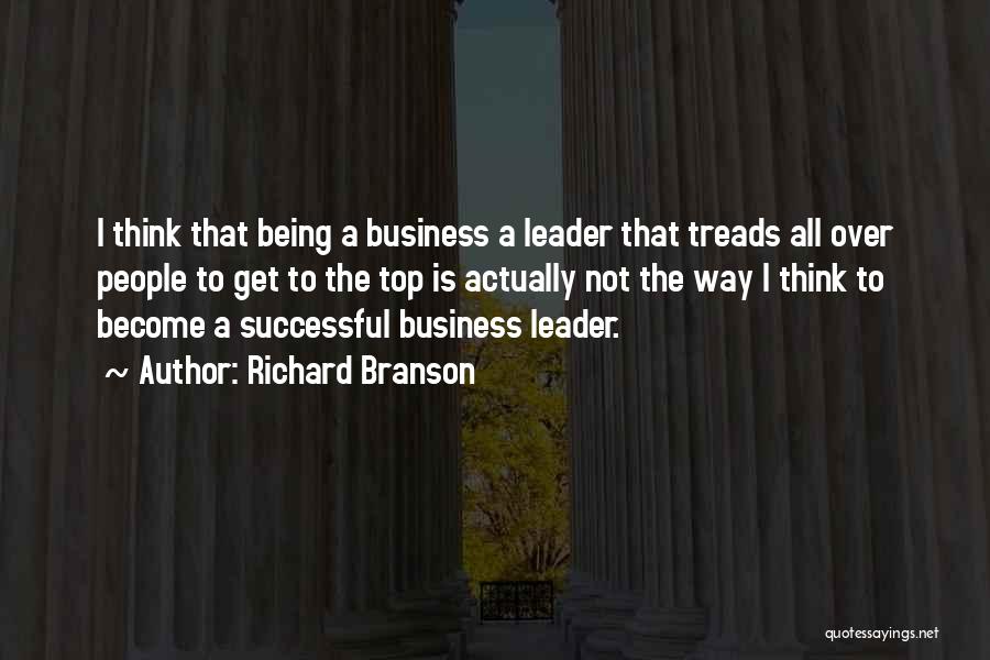 Not Being A Leader Quotes By Richard Branson