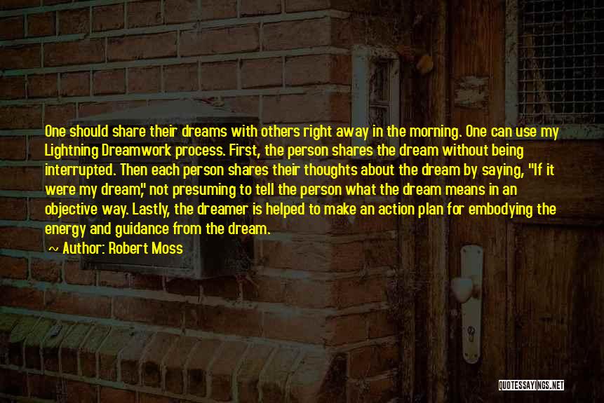 Not Being A Morning Person Quotes By Robert Moss