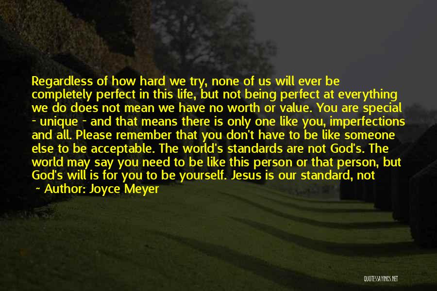 Not Being A Perfect Person Quotes By Joyce Meyer