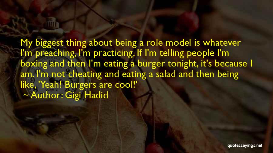 Not Being A Role Model Quotes By Gigi Hadid