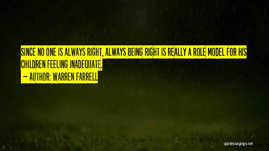 Not Being A Role Model Quotes By Warren Farrell