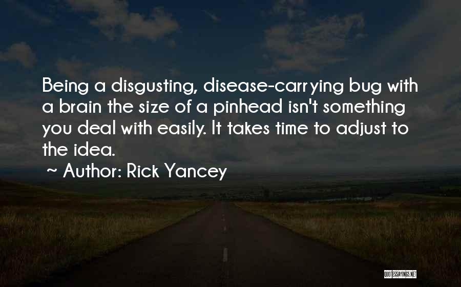 Not Being A Size 0 Quotes By Rick Yancey