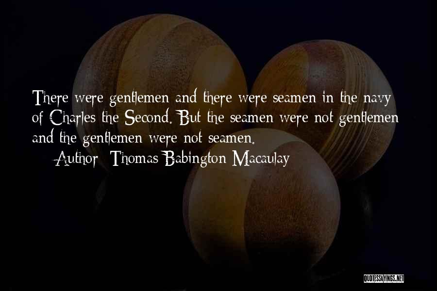 Not Being Able To Date Quotes By Thomas Babington Macaulay