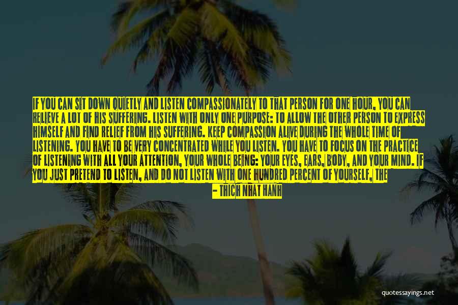 Not Being Able To Express Yourself Quotes By Thich Nhat Hanh Not Being Able To Express Yourself Quotes By Thich Nhat Hanh