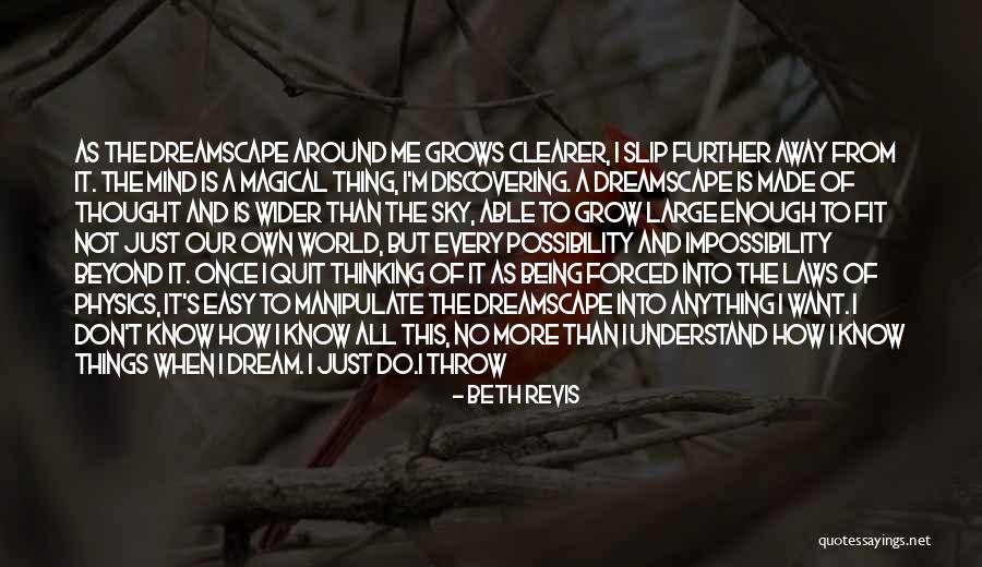 Not Being Able To Grow Quotes By Beth Revis Not Being Able To Grow Quotes By Beth Revis