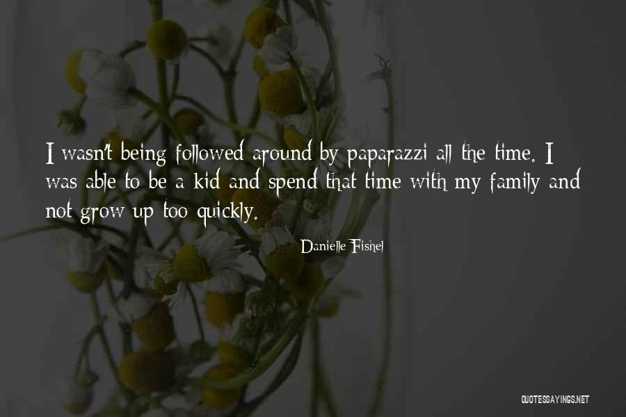 Not Being Able To Grow Quotes By Danielle Fishel Not Being Able To Grow Quotes By Danielle Fishel
