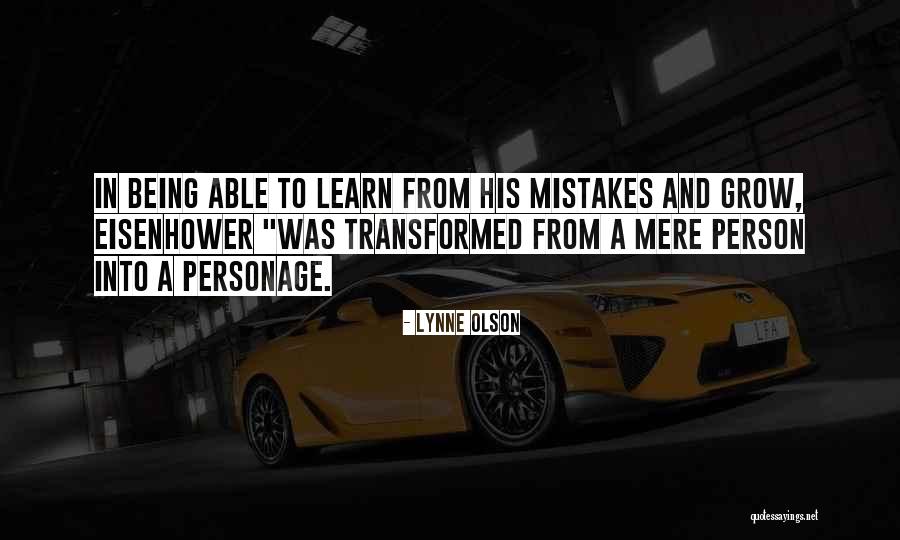 Not Being Able To Grow Quotes By Lynne Olson Not Being Able To Grow Quotes By Lynne Olson
