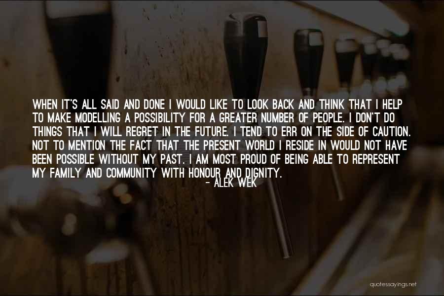 Not Being Able To Have It All Quotes By Alek Wek Not Being Able To Have It All Quotes By Alek Wek