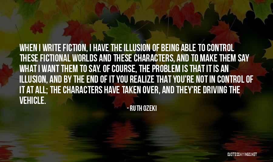 Not Being Able To Have It All Quotes By Ruth Ozeki Not Being Able To Have It All Quotes By Ruth Ozeki