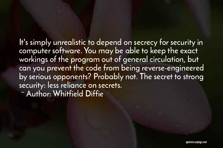 Not Being Able To Keep Secrets Quotes By Whitfield Diffie