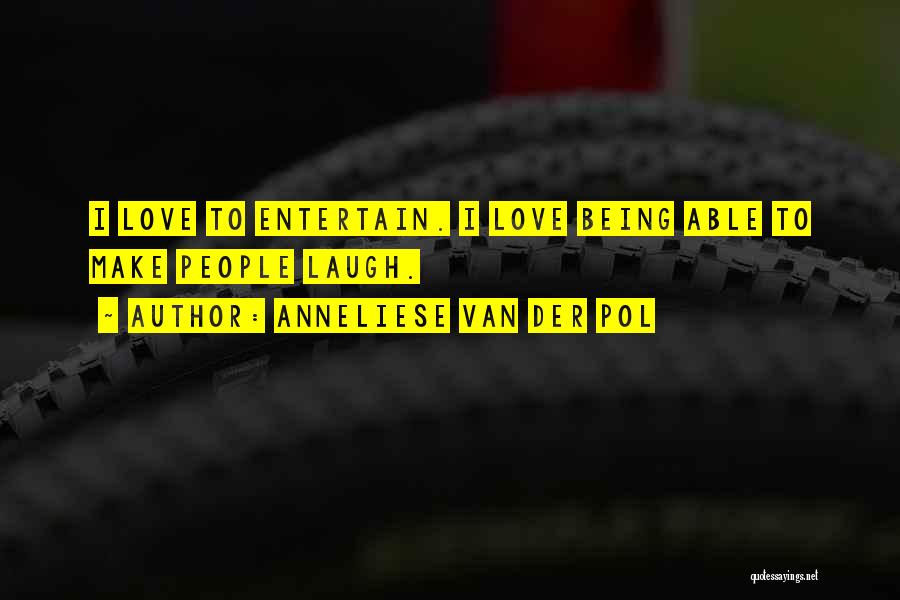 Not Being Able To Love Yourself Quotes By Anneliese Van Der Pol