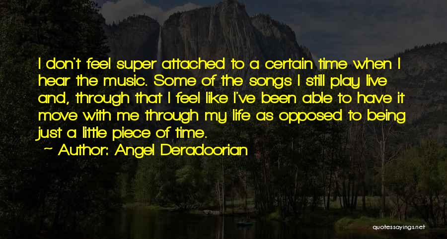 Not Being Able To Move On Quotes By Angel Deradoorian