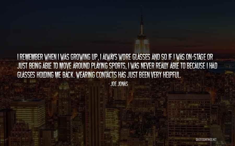 Not Being Able To Move On Quotes By Joe Jonas Not Being Able To Move On Quotes By Joe Jonas
