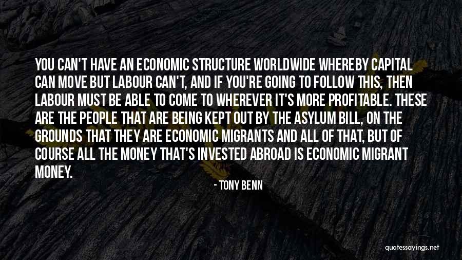 Not Being Able To Move On Quotes By Tony Benn