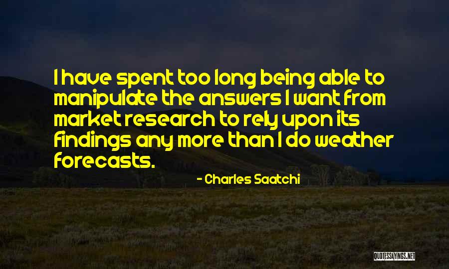 Not Being Able To Rely On Someone Quotes By Charles Saatchi Not Being Able To Rely On Someone Quotes By Charles Saatchi