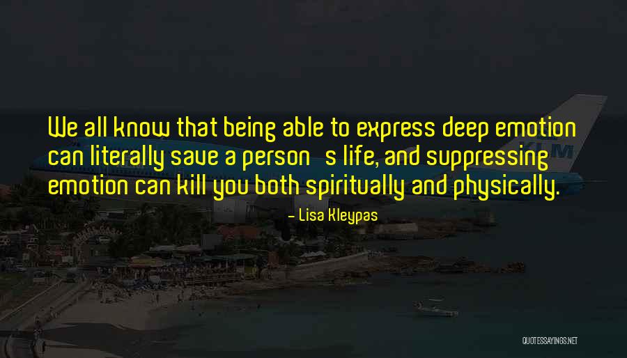 Not Being Able To Save Someone Quotes By Lisa Kleypas Not Being Able To Save Someone Quotes By Lisa Kleypas