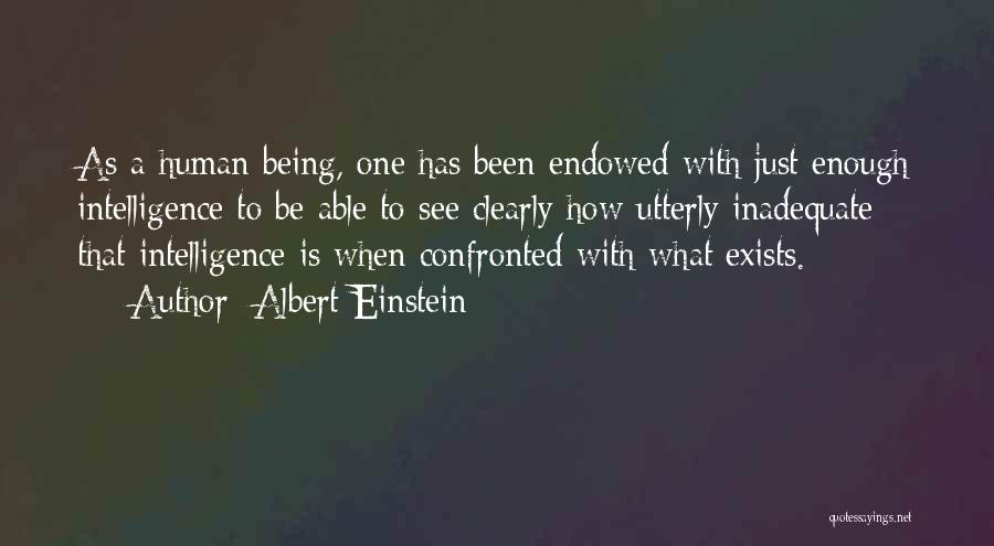 Not Being Able To See Your Love Quotes By Albert Einstein