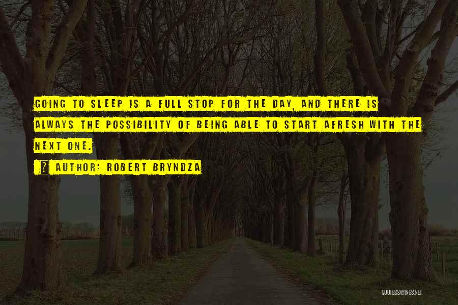 Not Being Able To Sleep Quotes By Robert Bryndza