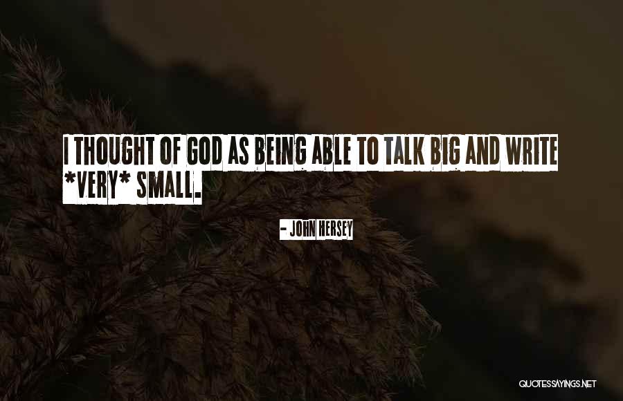 Not Being Able To Talk To Someone Quotes By John Hersey Not Being Able To Talk To Someone Quotes By John Hersey