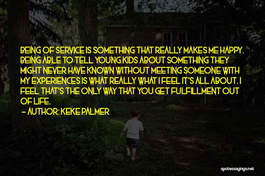 Not Being Able To Tell Someone How You Feel Quotes By Keke Palmer