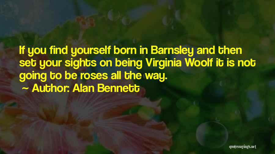 Not Being Able To Trust Anybody Quotes By Alan Bennett