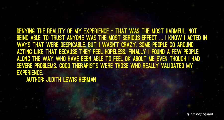 Not Being Able To Trust Someone Quotes By Judith Lewis Herman