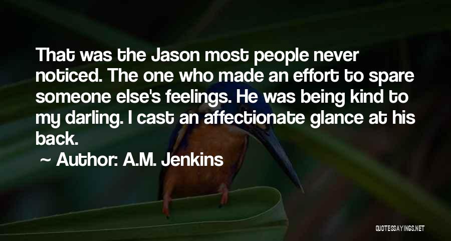 Not Being Affectionate Quotes By A.M. Jenkins