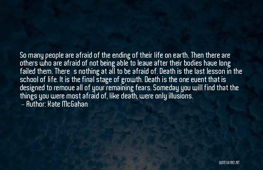 Not Being Afraid Of Death Quotes By Kate McGahan