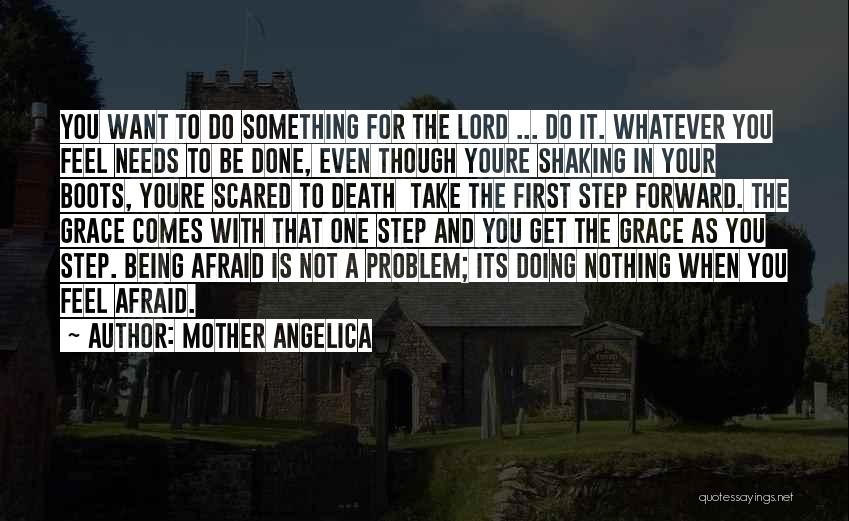 Not Being Afraid Of Death Quotes By Mother Angelica