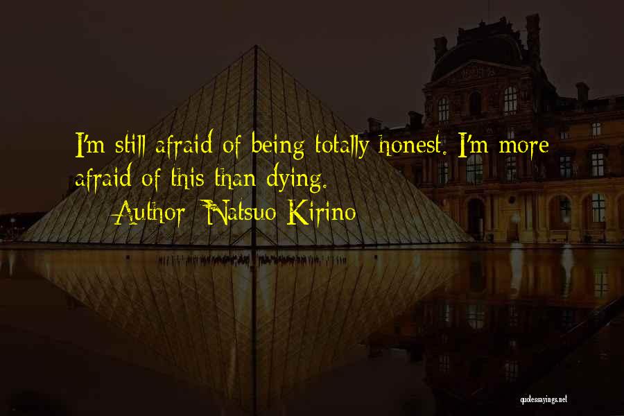 Not Being Afraid Of Dying Quotes By Natsuo Kirino