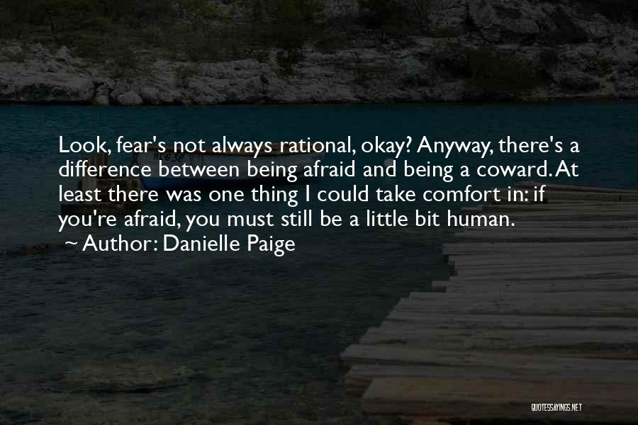 Not Being Afraid Quotes By Danielle Paige