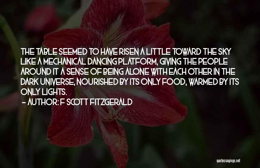 Not Being Alone In The Universe Quotes By F Scott Fitzgerald