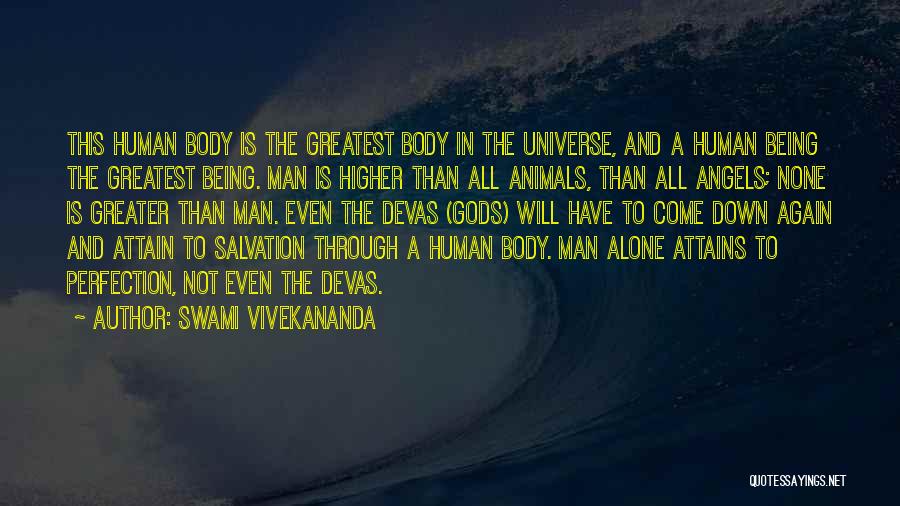 Not Being Alone In The Universe Quotes By Swami Vivekananda