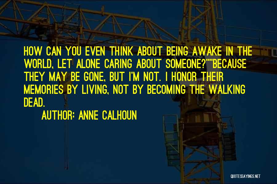 Not Being Alone In The World Quotes By Anne Calhoun