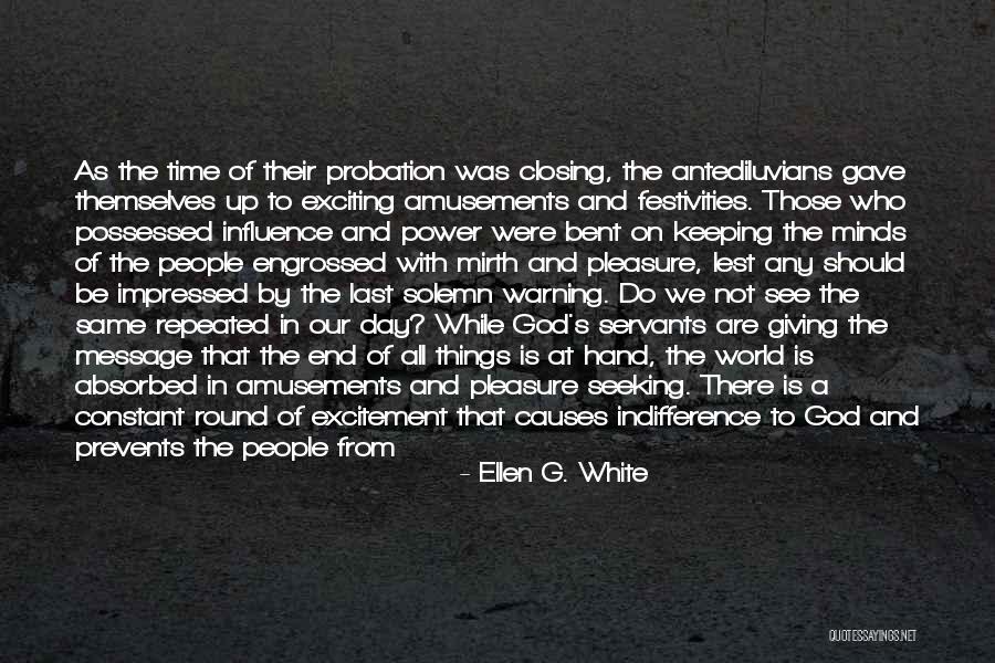 Not Being Alone In The World Quotes By Ellen G. White Not Being Alone In The World Quotes By Ellen G. White