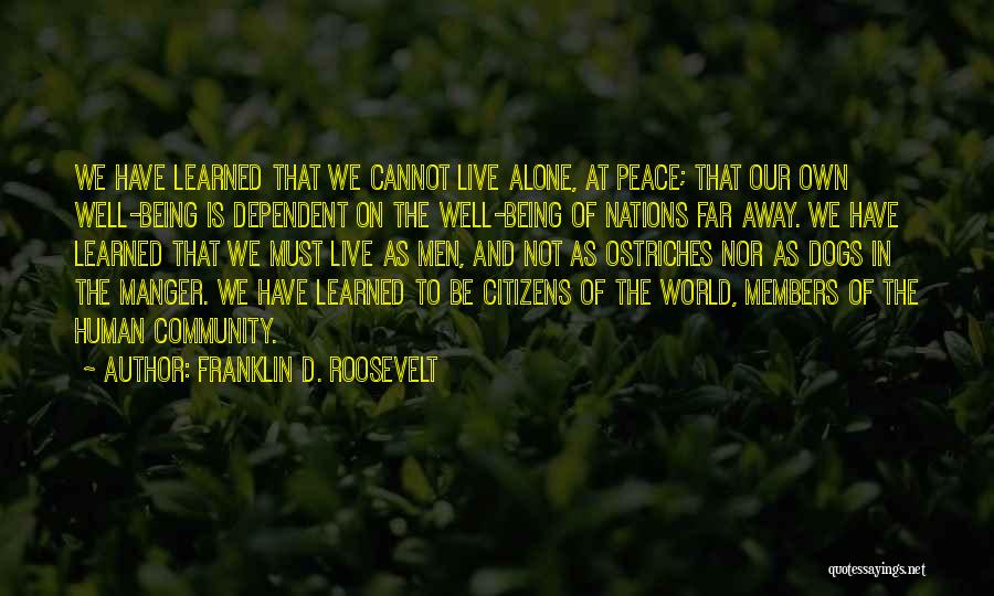 Not Being Alone In The World Quotes By Franklin D. Roosevelt