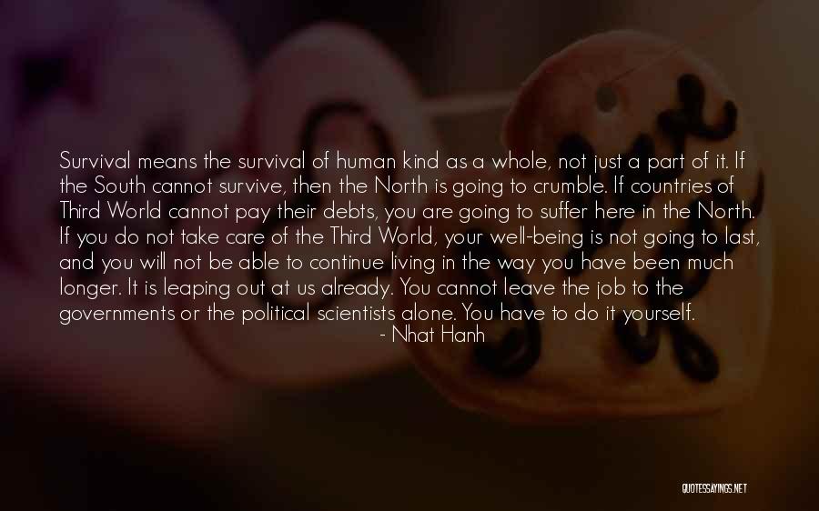 Not Being Alone In The World Quotes By Nhat Hanh