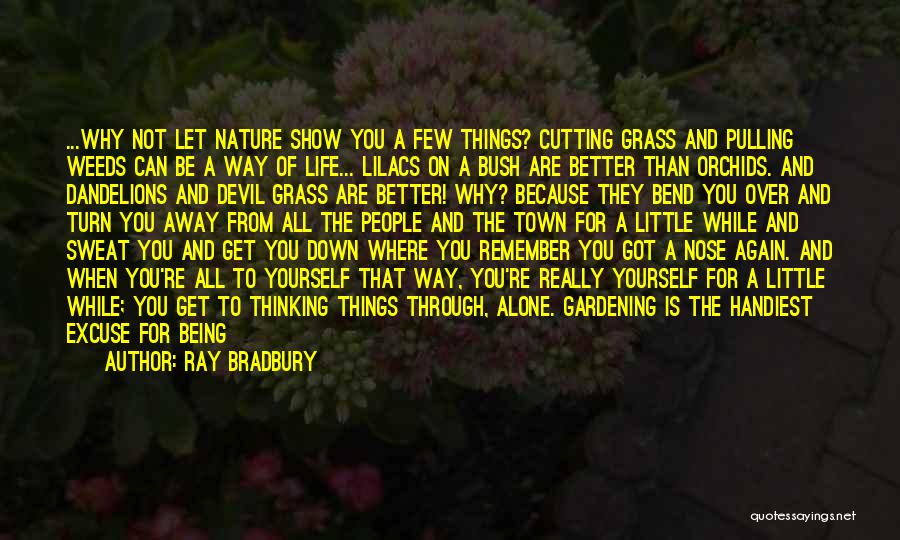 Not Being Alone In The World Quotes By Ray Bradbury