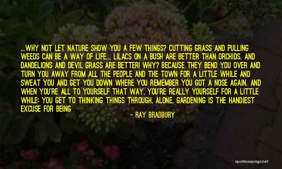 Not Being Alone In The World Quotes By Ray Bradbury