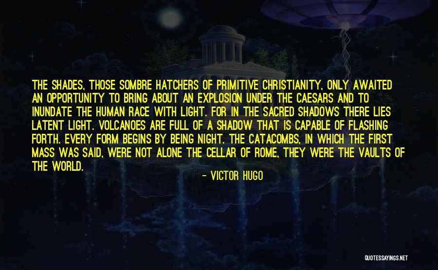 Not Being Alone In The World Quotes By Victor Hugo Not Being Alone In The World Quotes By Victor Hugo