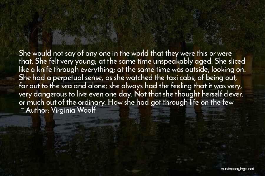 Not Being Alone In The World Quotes By Virginia Woolf