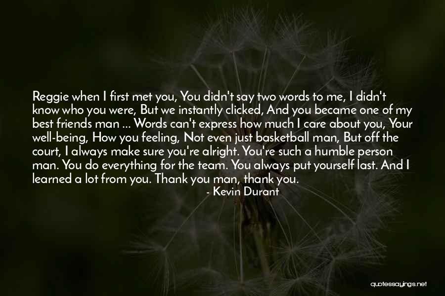 Not Being Alright Quotes By Kevin Durant Not Being Alright Quotes By Kevin Durant