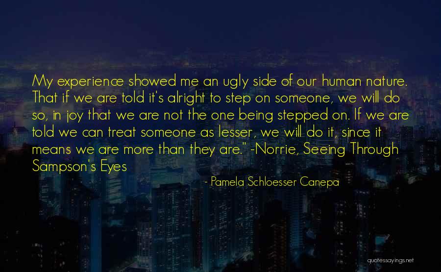 Not Being Alright Quotes By Pamela Schloesser Canepa