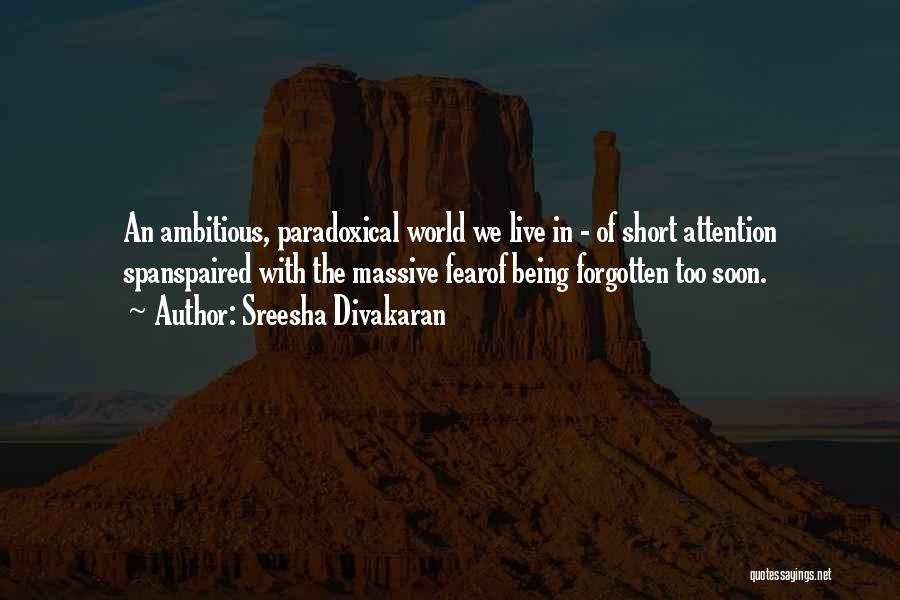 Not Being Ambitious Quotes By Sreesha Divakaran