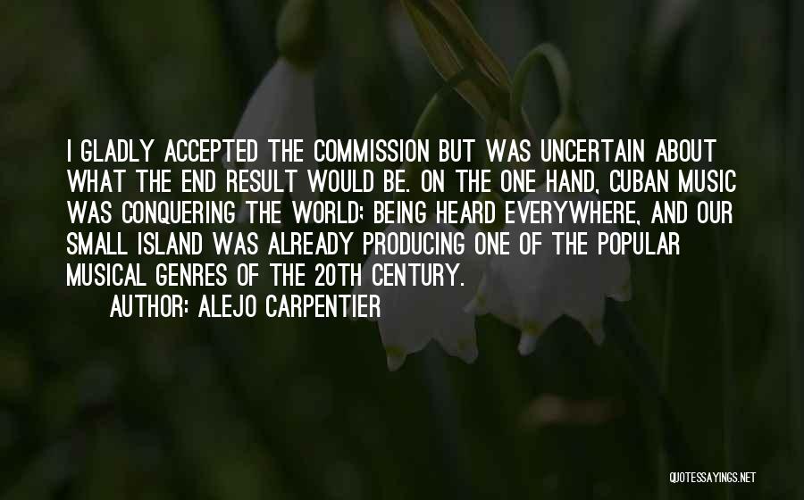 Not Being An Island Quotes By Alejo Carpentier