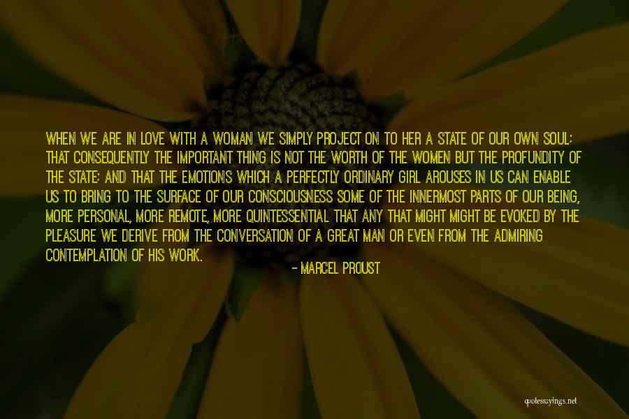 Not Being An Ordinary Girl Quotes By Marcel Proust Not Being An Ordinary Girl Quotes By Marcel Proust