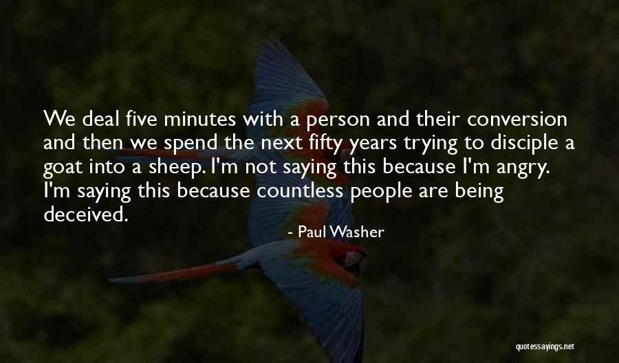 Not Being Angry Quotes By Paul Washer Not Being Angry Quotes By Paul Washer