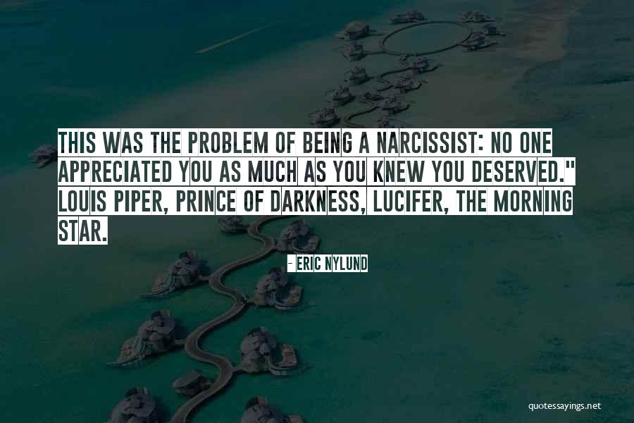 Not Being Appreciated Quotes By Eric Nylund Not Being Appreciated Quotes By Eric Nylund